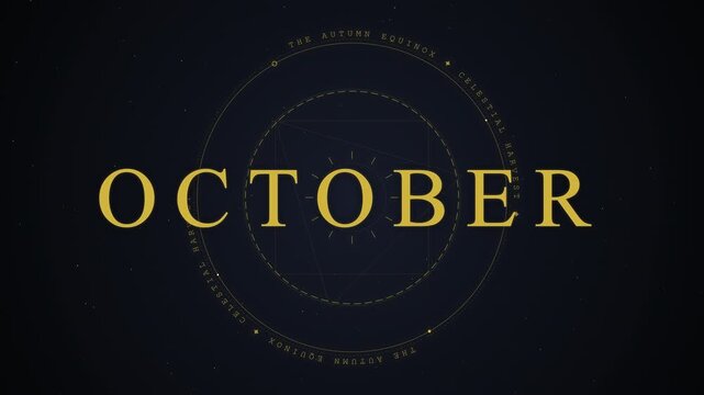 October Typography Animation with Celestial Geometric Graphics on Dark Background