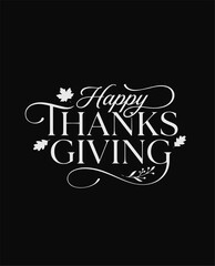 Happy Thanksgiving Typography Lettering Design with Autumn Leaves on Dark Background © NafisaNizam