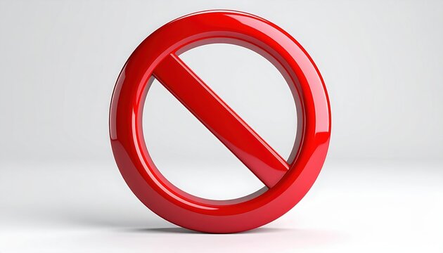 Glossy red prohibition symbol with diagonal slash, clean white studio background, warning and restriction icon