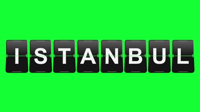 Istanbul word appearing on a split-flap display with green screen