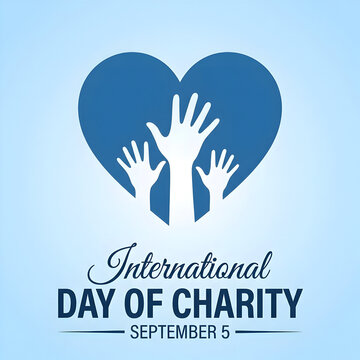 International Day of Charity September 5 vector illustration with raised hands silhouette inside blue heart