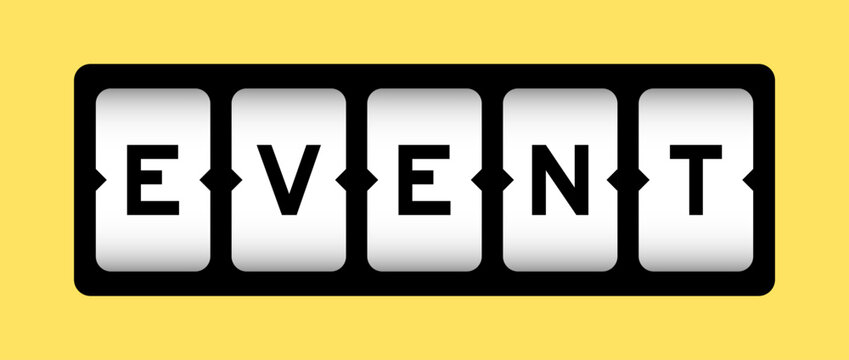 Black color in word event on slot banner with yellow color background
