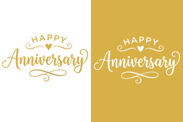 Fototapeta premium Happy anniversary calligraphy lettering with heart flourish on white and gold backgrounds
