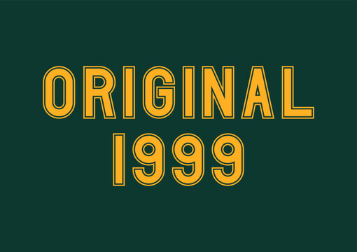 Yellow original year 1999 text on green background