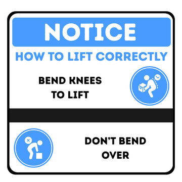 industrial safety notice sign vector illustration featuring proper ergonomic lifting instructions