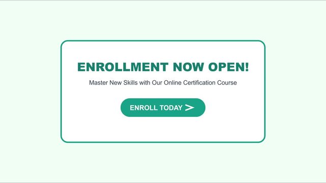 Enrollment now open: master new skills with our online certification course button animation 4k