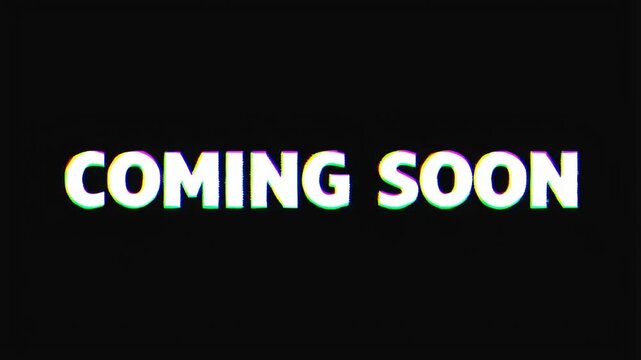 Coming Soon Glitch Animation with Rgb Chromatic Aberration Flickering on Black Background Retro Digital Distortion Motion Graphic for Teaser Trailers Product Launches and Event Promo Announcements