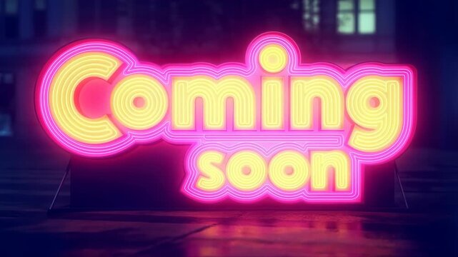 Coming Soon Neon Sign Glowing Pink and Yellow on a Night City Street with Wet Pavement Reflections Animated Zoom Footage for Announcements Promotions Event Teasers and Grand Opening Previews