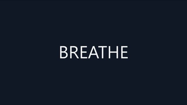 Breathe minimalist typography animation for mindfulness and meditation projects 4k