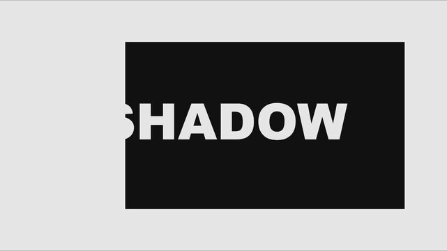 Minimalist kinetic typography animation featuring the word shadow moving across a 4k black box on a light gray background