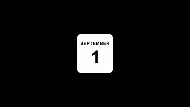 Calendar date animation, September 1 new month reveal on transparent background .New month calendar animation in 4K with Alpha Channel