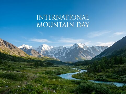 International mountain day celebration banner with snowy peaks and a river landscape