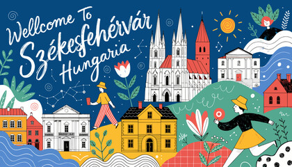 Fototapeta premium Welcome to Sz?kesfeh?rv?r Hungary: Colorful Illustration of City Landmarks, People, and Nature