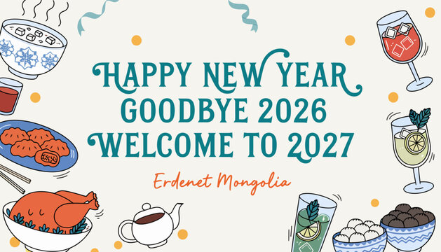 Happy New Year 2027 Celebration with Traditional Food and Drinks, Mongolian Festivities