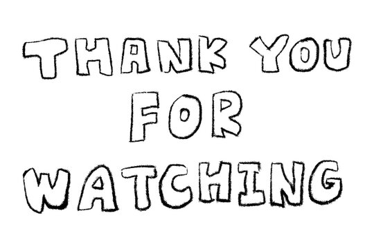 Thank you for watching 動画　編集　お礼　文字　テキスト　テロップ　手書き