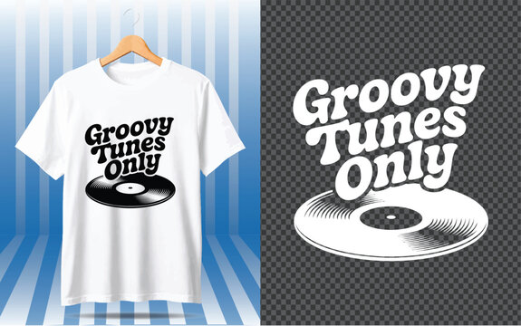 Groovy tunes only t-shirt featuring a detailed vinyl record with retro bubble lettering for music lovers and vinyl fans