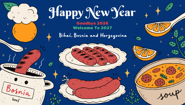 Happy New Year 2027 Bihac Bosnia and Herzegovina Festive Food Celebration