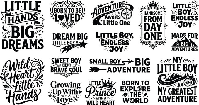 Collection of hand drawn typography quotes for baby boys nursery decor and apparel design projects