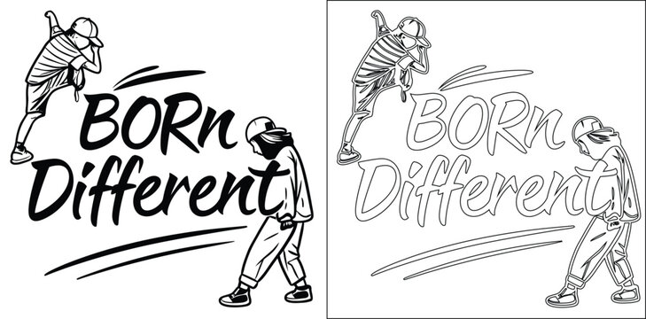Born Different Lettering with Break dancers Street Dance Characters Vector Illustration and Line Art Coloring Page