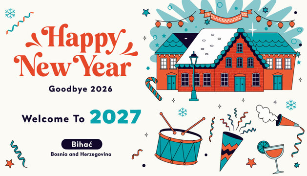 Happy New Year 2027 Bihac Bosnia and Herzegovina festive greeting card with city illustration and celebrations