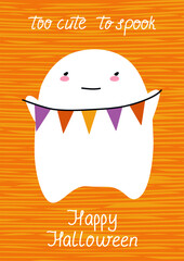 Naklejka premium Cute ghost holding garland Halloween card. Too cute to spook holiday template with text for party invitation, poster, sticker or print. Orange background. Vector illustration