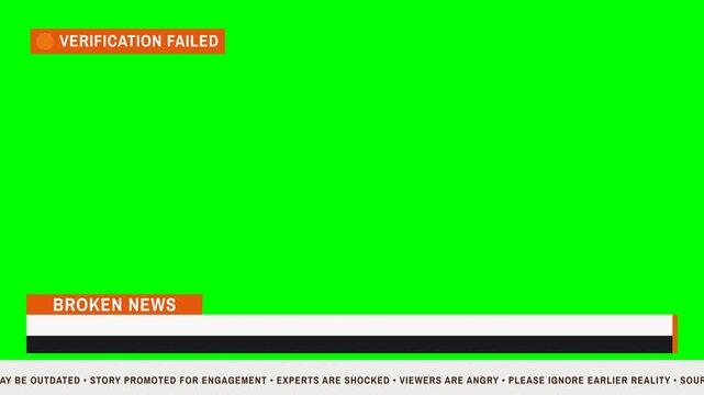 Green screen lower third template with Verification Failed and Broken News headlines. Features a scrolling ticker with text about unverified stories.

