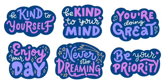 Set with lettering motivational phrases for print, card, social media or stationery. Collection of vector inspirational stickers design with doodles. Hand-drawn typography with positive message.