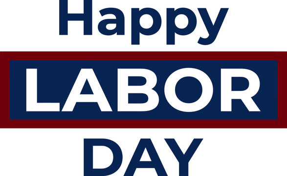 Happy labor day typography vector illustration featuring bold lettering with deep blue and red colors for celebrating national work holiday