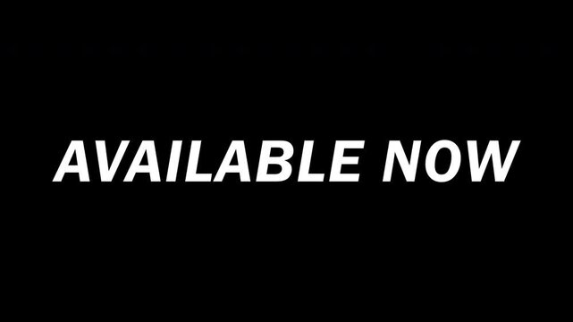 available now text kinetic typography character animation on transparent background, 4k video
