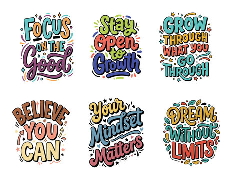 Set of six colorful motivational and inspirational quotes with hand drawn lettering for positive mindset and personal growth
