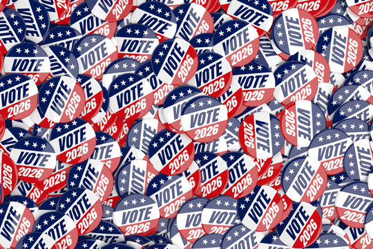 USA Elections, Voting, Democracy, Political Campaign And Civic Participation Concept. Pile Of Vote 2026 Badges In Red, White And Blue. 3d Rendering