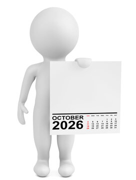Character Holding Calendar October 2026 Year. 3d Rendering