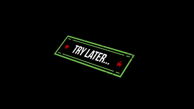 Grunge rectangular stamp design featuring the text try later with red stars