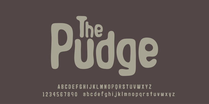 The Pudge is a playful cartoon display font with soft, chunky letterforms and a quirky handmade personality. Its rounded shapes, uneven proportions, and organic curves create a fun and friendly appear