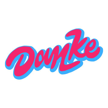 danke lettering graffiti with emboss