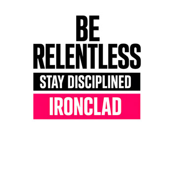 BE RELENTLESS Premium Fitness Typography Graphic for Apparel