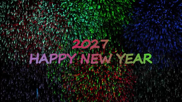 Colorful fireworks explode on a black background and the words "Happy New Year 2027" are written in colorful letters in the middle. This animated video of the New Year celebration.