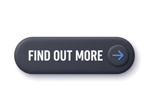 3d render of a dark gray button with find out more text