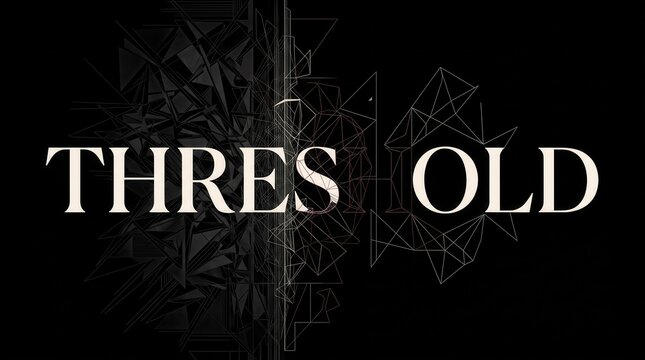 Threshold typography text overlaid on abstract dark pattern