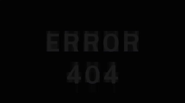 Digital error 404 messages displayed on dark screens with subtle glitch effects