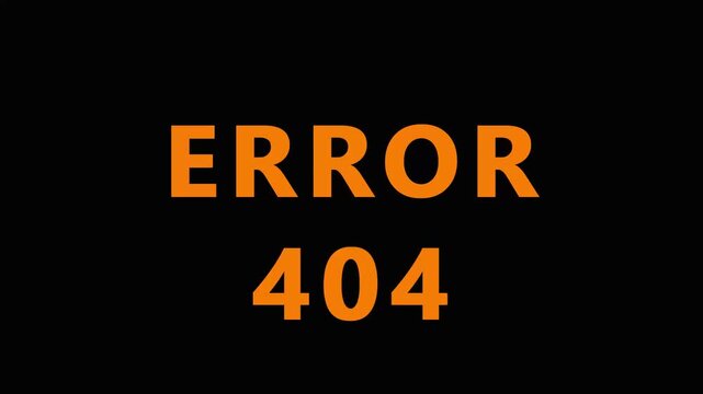 Digital glitch error 404 message in sequence with cinematic motion and subtle color distortion