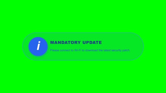 Mandatory update notification badges on green screen background