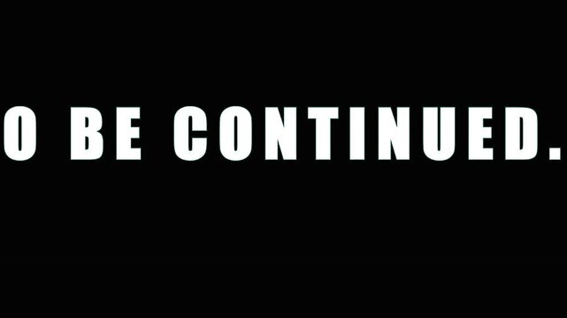 Text animation displaying TO BE CONTINUED message with glitch effect and vibrant colors