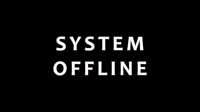 System Offline text appears on black background in cinematic motion with digital glitch effects