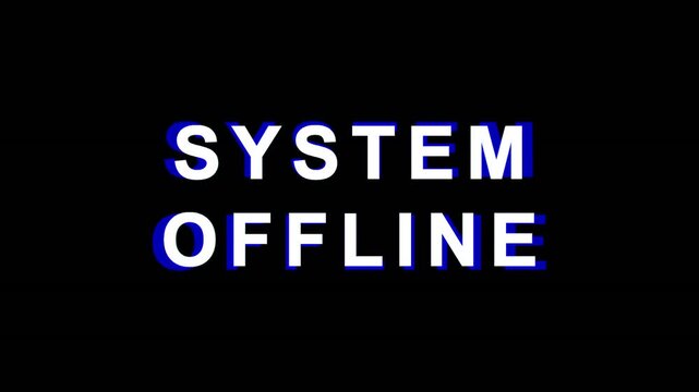 System Offline text glitch in dark background with subtle digital distortion and blue light effects