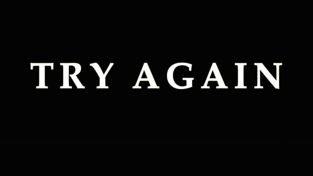 Text repeats TRY AGAIN with glitch effects in dark background cinematic motion
