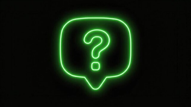 Green neon question mark icon in speech bubble, glowing faq symbol on black background, vibrant light animation for support and help