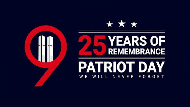 Twenty five years of remembrance patriot day banner displays red number nine and twin towers graphic for solemn annual commemoration on dark navy blue background.
