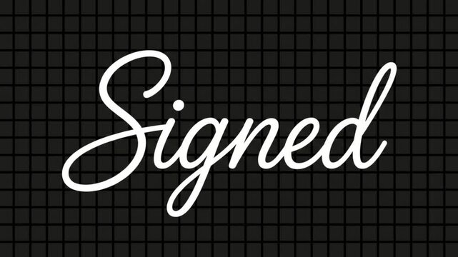 黒いグリッド背景に白い筆記体でSignedの文字が連続して描かれるタイポグラフィCG動画