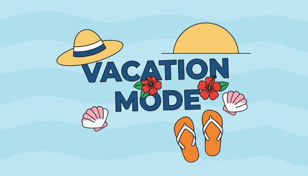 Summer vacation mode typography poster featuring beach accessories, hibiscus flowers, and flip flops.